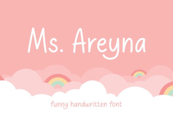 Ms. Areyna: A Handwritten Script Font for Modern Designers