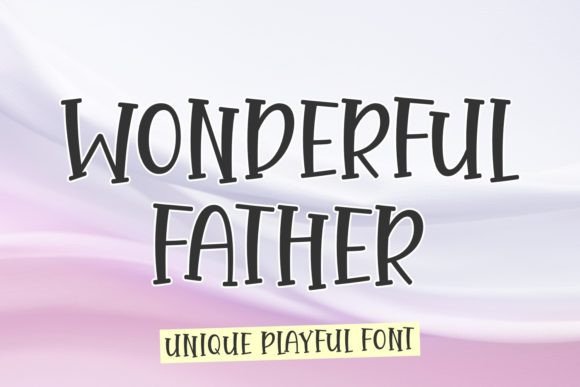 Wonderful Father: A Playful Script Font for Creative Projects
